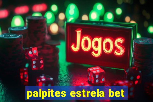 palpites estrela bet